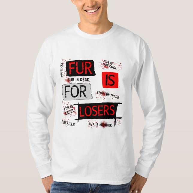 Pelz ist für Verlierer T-Shirt (Vorderseite)