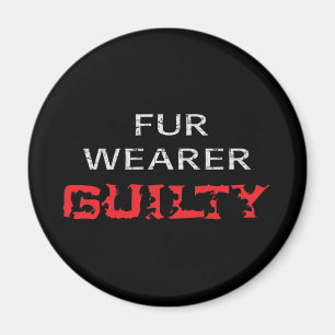 Pelzträger schuldig magnet