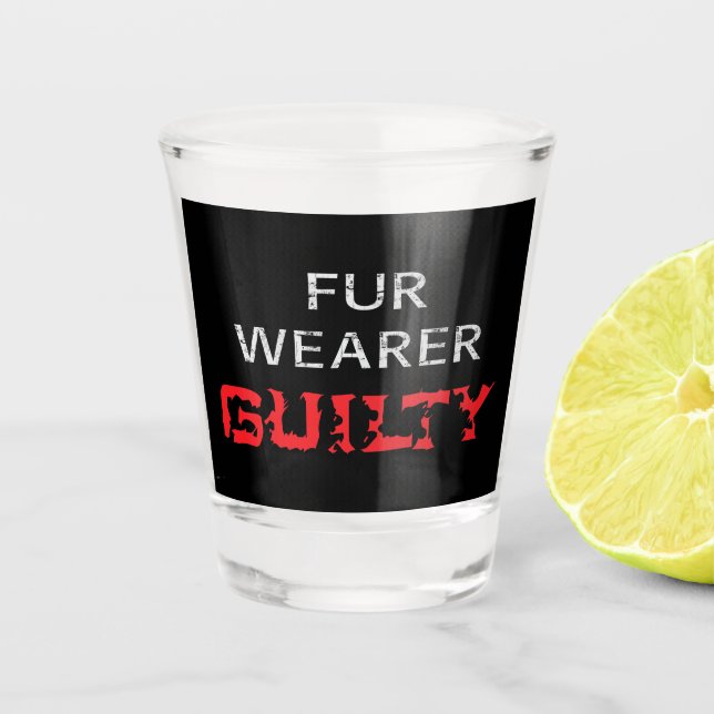 Pelzträger schuldig schnapsglas (Vorderseite)