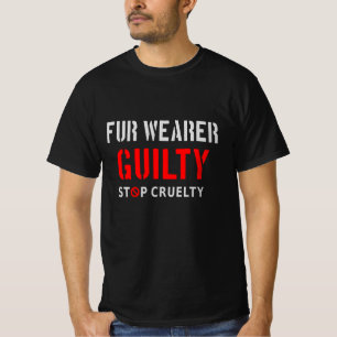 Pelzträger schuldig T-Shirt