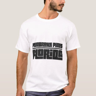 Pembroke Pines - Florida T-Shirt