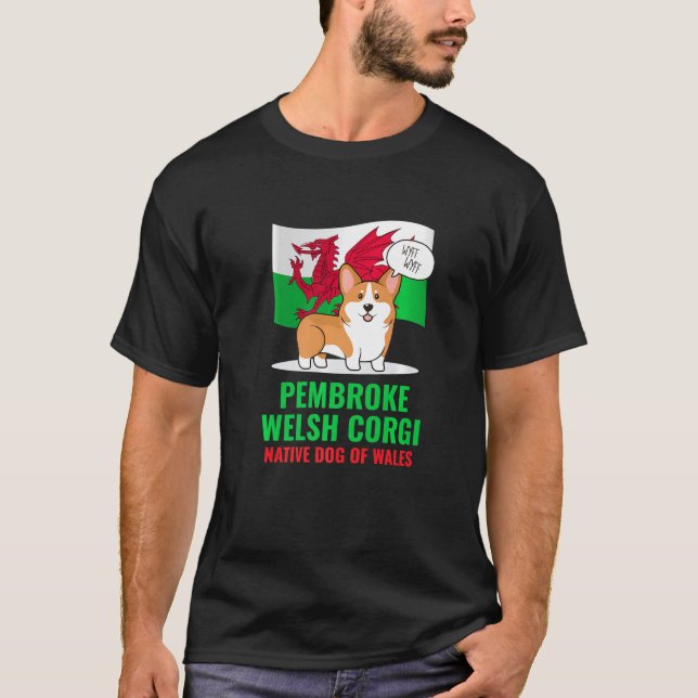Pembroke Welsh Corgi Dog Barking Wales Flag T-Shirt (Vorderseite)