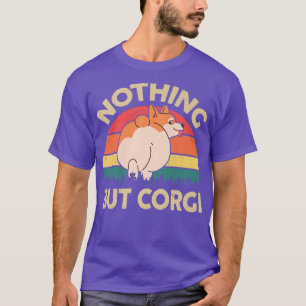 Pembroke Welsh Corgi Hintern Nothing außer Corgi M T-Shirt