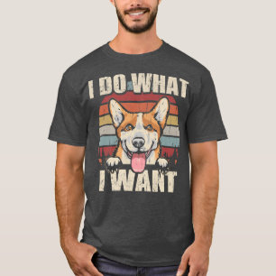 Pembroke Welsh Corgi Ich tue, was ich Funny Dog Vi T-Shirt