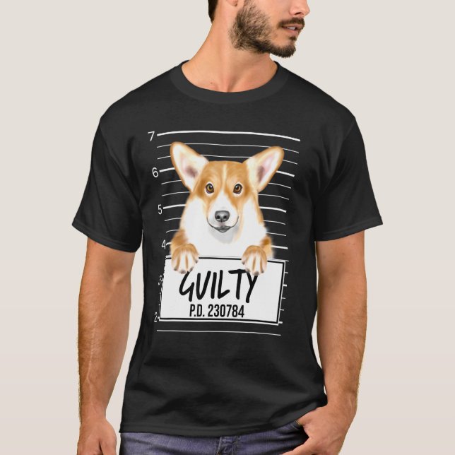 Pembroke Welsh Corgi Mugshot Guilty Dog T-Shirt (Vorderseite)