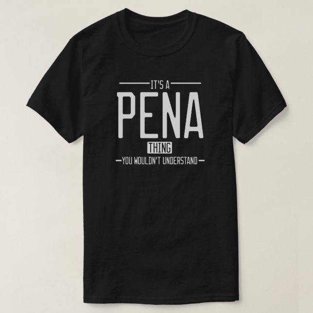 Pena lustige Nachname T-Shirt (Design vorne)