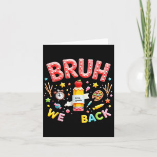 Pencil Crayon ersten Tag der Schule Bruh wir zurüc Karte