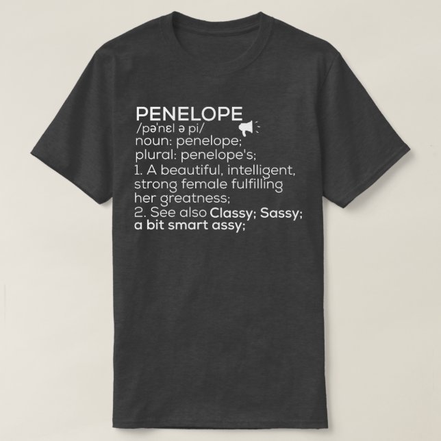 Penelope Name Penelope Definition Penelope Female T-Shirt (Design vorne)