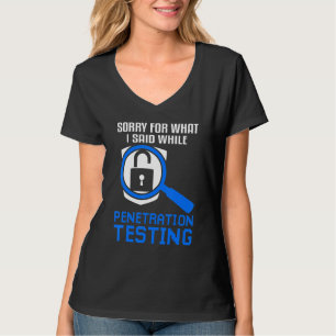 Penetrationstests Ethisches Hacking & Cyber-Sicher T-Shirt