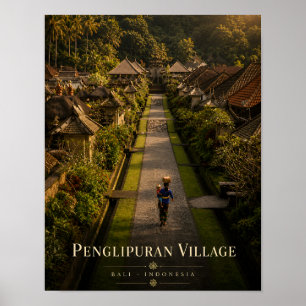 Penglipuran Dorf Bali Poster