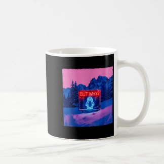 Penguin Aber Warum Trendige Pinguine Meme T-Shirt_ Kaffeetasse