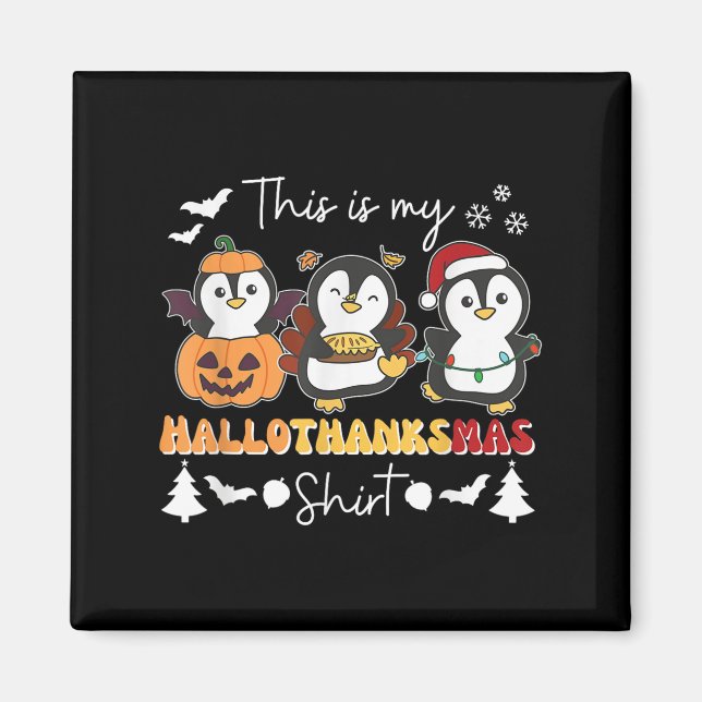 Penguin Christmas Halloween This Is My Hallothanks Magnet (Vorne)