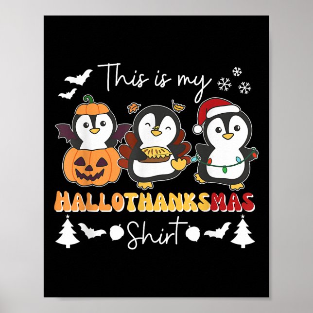 Penguin Christmas Halloween This Is My Hallothanks Poster (Vorne)