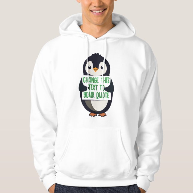 Penguin holding a sign with custom message hoodie (Vorderseite)