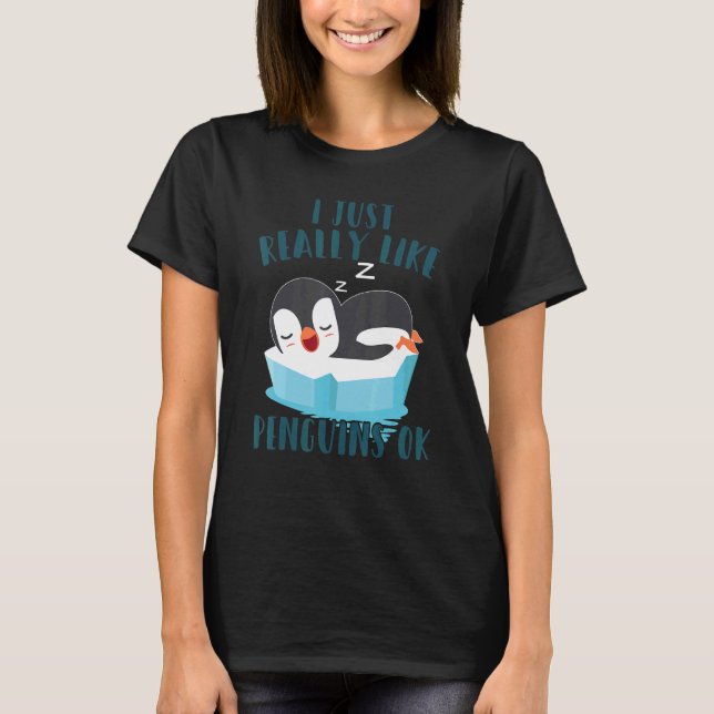 Penguin   Kids I Just Really Like Penguins Ok T-Shirt (Vorderseite)