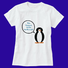 Penguin sagt, dass Tarife für Frauen Sind zum Kotz T-Shirt