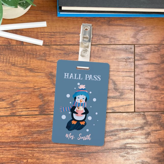 Penguin with Hot Cocoa Winter Blue Hall Pass Badge Ausweis (Cute winter blue vertical student hall pass with a cartoon penguin holding a cup of hot cocoa . )