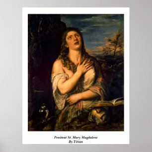 Penitent St. Mary Magdalene von Tizian Poster