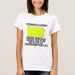 Pennsylvania - Wo Dracula leben würde... T-Shirt