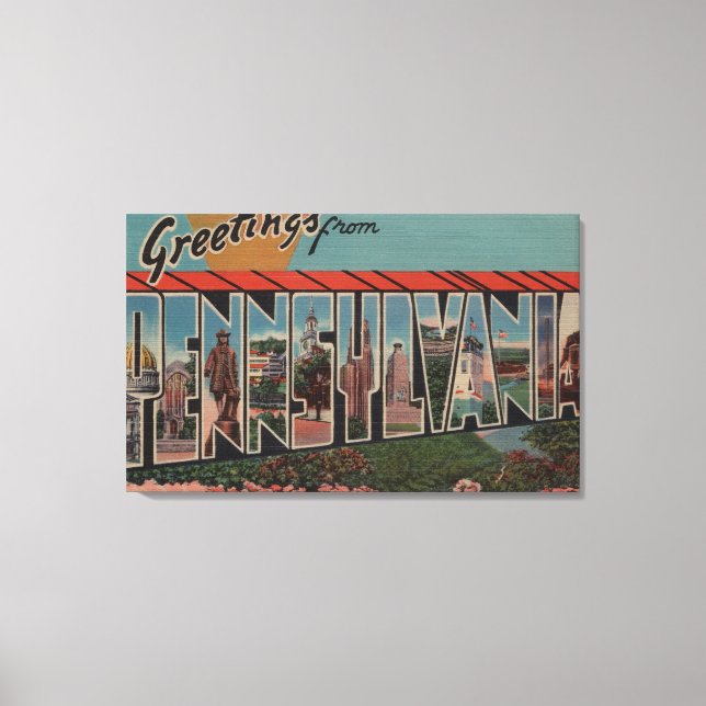 PennsylvaniaGroße BuchstabenszenenPennsylvania Leinwanddruck (Vorderseite)