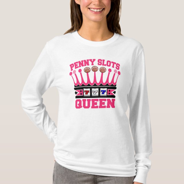 Penny kerbt Königin T-Shirt (Vorderseite)