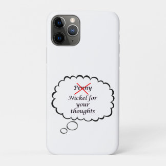 Penny/Nickel for your thoughts Phone Case