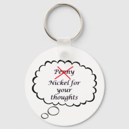 Penny/Nickel Thought Keychain Schlüsselanhänger