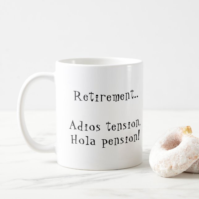 Pension Adios Spannung Hola Rente! Tasse (Mit Donut)