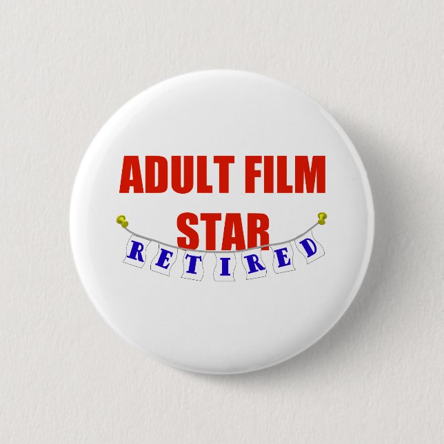 PENSIONIERTE ERWACHSENE FILMSTAR BUTTON (Vorderseite)