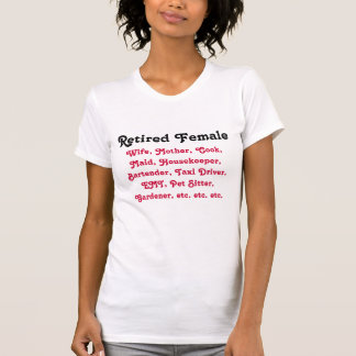 Pensionierte Frau T-Shirt