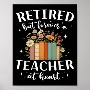 Pensionierte Lehrerin aus Leidenschaft Floral Fore Poster