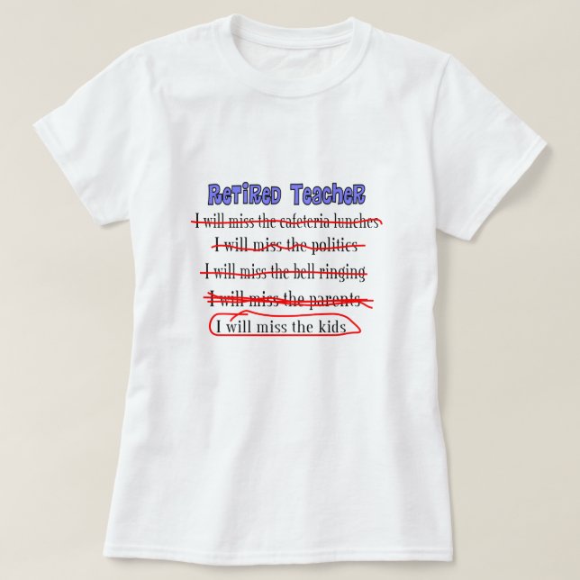 Pensionierte lustige Geschenke Lehrer-"ich werde T-Shirt (Design vorne)