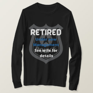 pensionierte Polizei unter neuer Leitung lustig bl T-Shirt