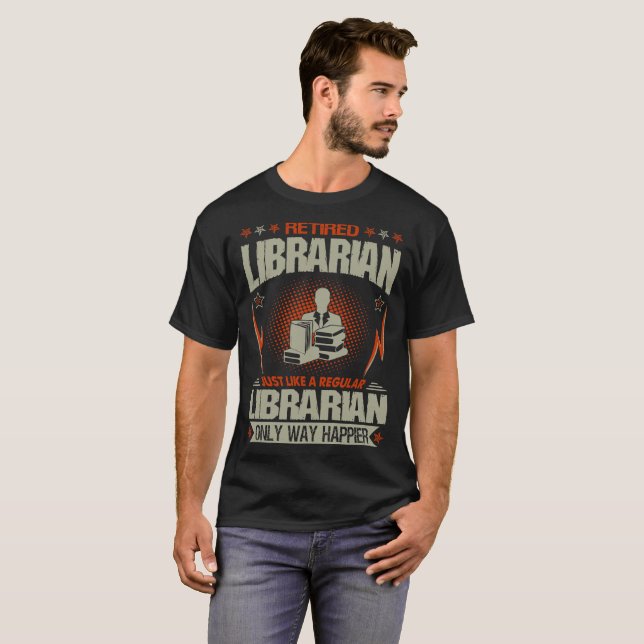 Pensionierter Bibliothekar mögen gerade eine T-Shirt (Vorne ganz)