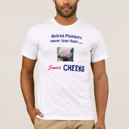 Pensionierter Klempner-Herr Sweet Cheeks - Shirt