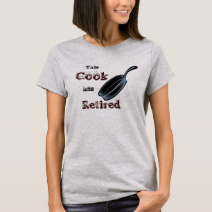 Pensionierter Koch T-Shirt