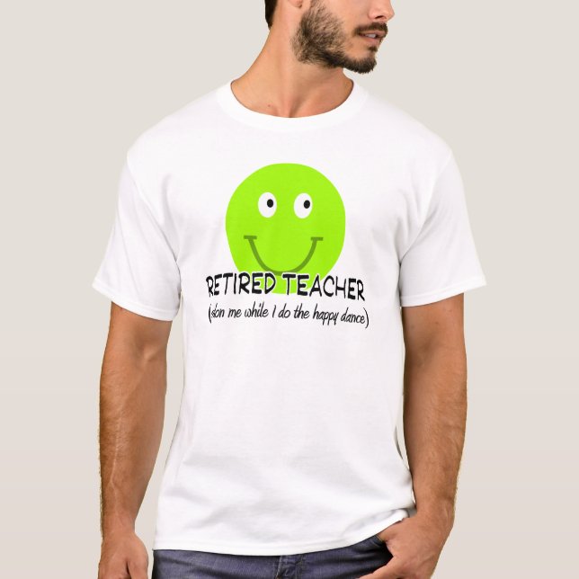 Pensionierter Lehrer-Grün-glücklicher Tanz-" T-Shirt (Vorderseite)