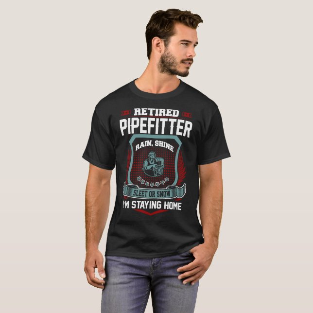 Pensionierter Pipefitter, der Zuhause-Ruhestand T-Shirt (Vorne ganz)
