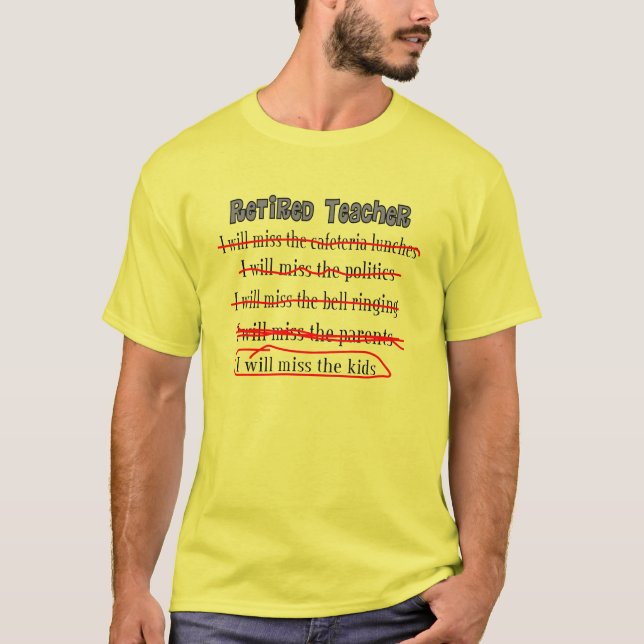 Pensionierter T - Shirt Lehrer-"ich werde (Vorderseite)