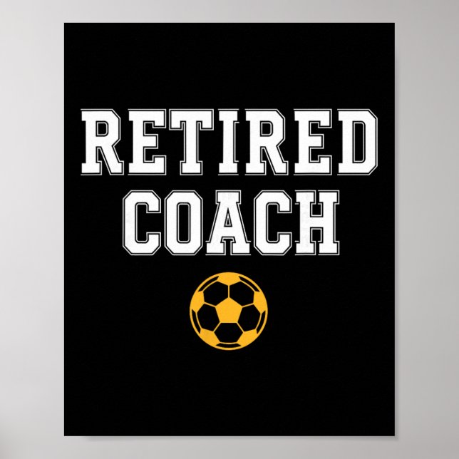 Pensionierter Trainer Fußballmannschaft Mentor Poster (Vorne)