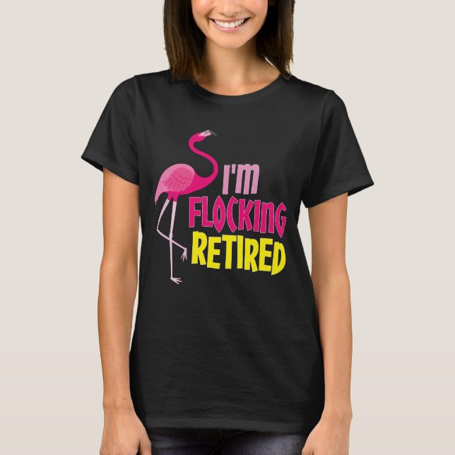 Pensioniertes Flamingo-Liebhaber-lustiges T-Shirt (Vorderseite)