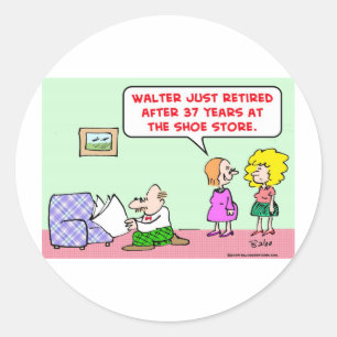 pensioniertes Schuhgeschäft Runder Aufkleber