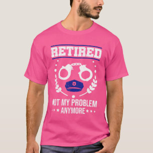 Pensionskasse Ruhestand Polizist Ruhestand Sonnige T-Shirt