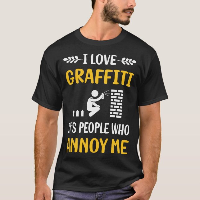 People Annoy Graffiti T-Shirt (Vorderseite)