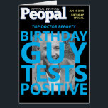 People Mag Parody Funny Birthday Card<br><div class="desc">Leute (People Magazine Parody) Geburtstag Special Spaß. Mock nach vorne, kühn aussehen, mit Teaser-Schlagzeile. FRONT COVER: Top-Arzt berichtet, Geburtstag Typ Tests positiv INSIDE MELDUNG: ... .zu Supercoolnessmyelitis. Eine Nebenwirkung, die einen sehr glücklichen Geburtstag (Name des Empfängers) hat. Ideal für ein Familienmitglied oder einen Freund, der ein gutes Gefühl für Spaß...</div>