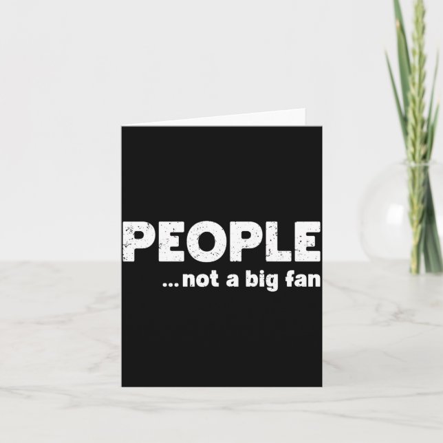People Not A Big Fan Funny Introvert Sarcasm Mom D Karte (Vorderseite)