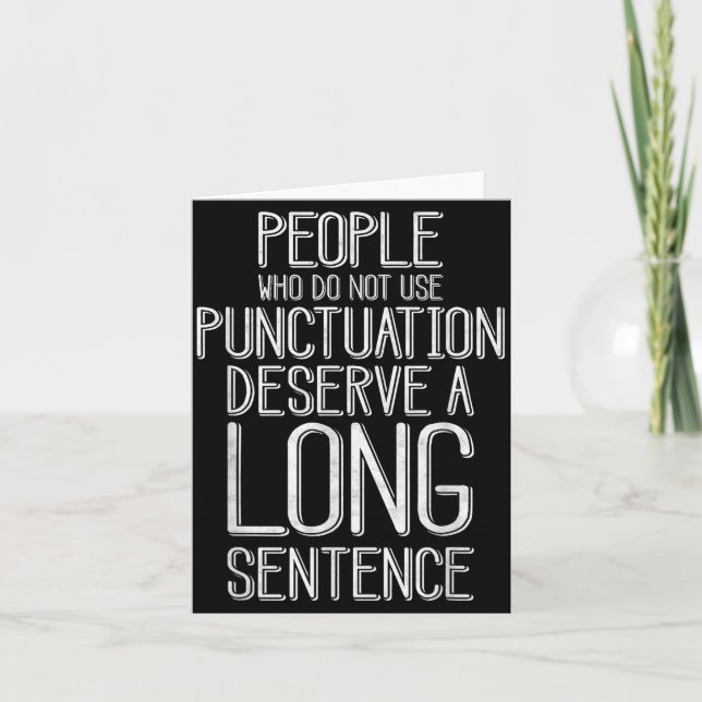 People Who Do Not Use Punctuation Funny Grammar  Karte (Vorderseite)