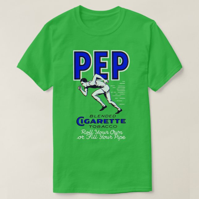 Pep Cigarette Tobacco der 1920er Jahre T-Shirt (Design vorne)
