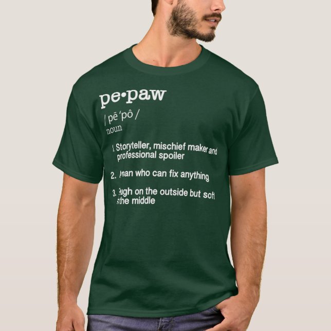 PePaw Definition Fathers Day-Geschenk T-Shirt (Vorderseite)