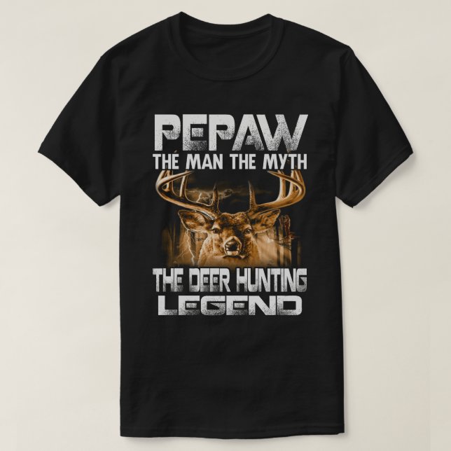 PEPAW Der Mann der Mythos der Hirschjagd Legende T-Shirt (Design vorne)